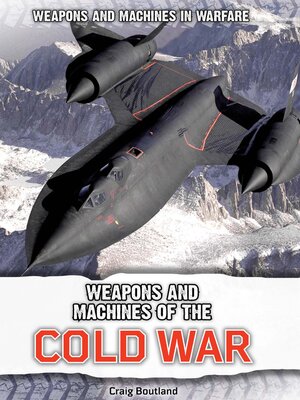 cover image of Weapons and Machines of the Cold War